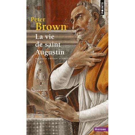 Cover for Peter Brown · La vie de Saint Augustin (Pocketbok) (2001)