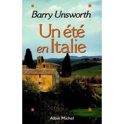 Ete en Italie (Un) (Romans, Nouvelles, Recits (Domaine Etranger)) - Barry Unsworth - Books - Albin Michel - 9782226108173 - May 1, 1999