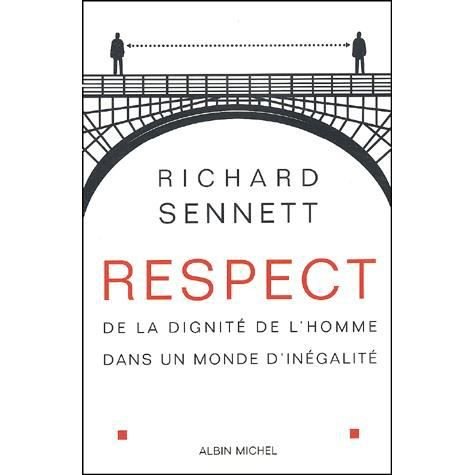 Cover for Richard Sennett · Respect (Collections Sciences - Sciences Humaines) (French Edition) (Paperback Book) [French edition] (2003)