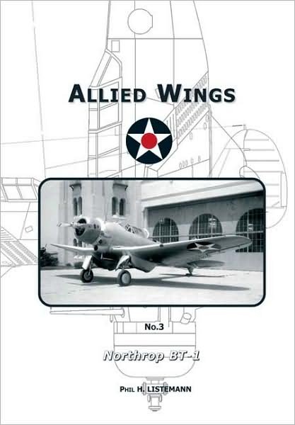 Phil Listemann · Northrop Bt-1 - ALLIED WINGS (Paperback Book) (2016)