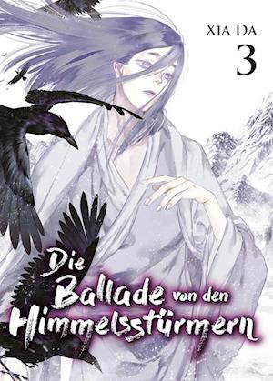 Cover for Da Xia · Bu Tian Ge - Die Ballade von den Himmelsstürmern - Band 3 (Book) (2024)