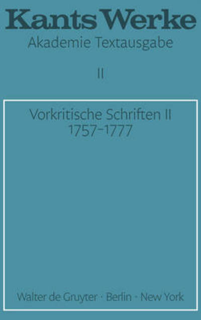 Cover for Immanuel Kant · Vorkritische Schriften Ii. 1757-1777 (Paperback Book) (1972)