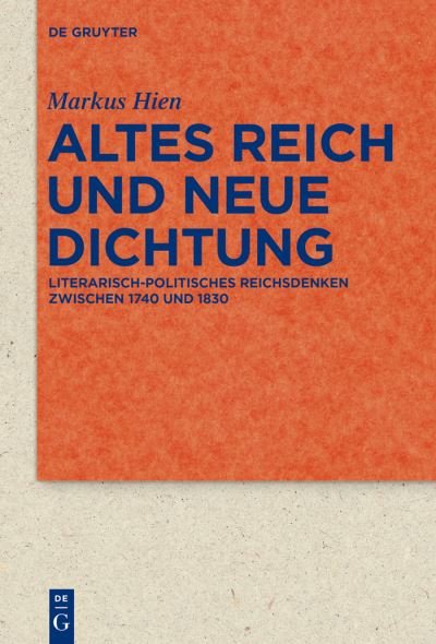 Cover for Hien · Altes Reich und Neue Dichtung (Buch) (2015)