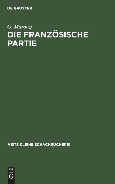 Cover for G. Maroczy · Die Franz?sische Partie (N/A) (1927)