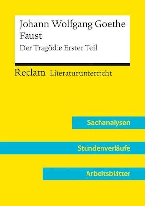 Johann Wolfgang Goethe: Faust. Der Tragödie Erster Teil (Lehrerband) - Holger Bäuerle - Books - Reclam Philipp Jun. - 9783150158173 - November 5, 2021
