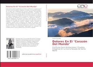 Cover for Escobar · Dolores En El &quot;Corazón Del Mund (Book)