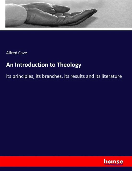 An Introduction to Theology - Cave - Libros -  - 9783337313173 - 5 de septiembre de 2017