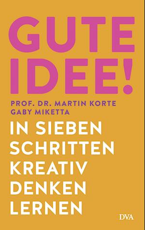 Cover for Martin Korte · Gute Idee! (Book) (2024)