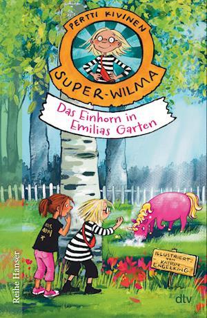 Cover for Pertti Kivinen · Super-wilma - Das Einhorn In Emilias Garten (Book)