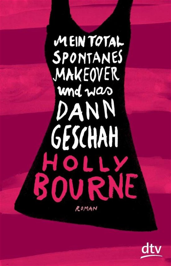 Cover for Bourne · Mein total spontanes Makeover un (Book)