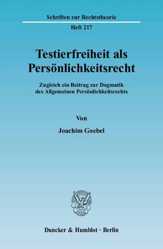 Cover for Goebel · Testierfreiheit als Persönlichke (Bok) (2003)