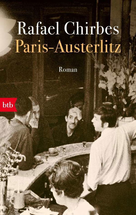 Cover for Rafael Chirbes · Btb.71617 Chirbes:paris - Austerlitz (Book)