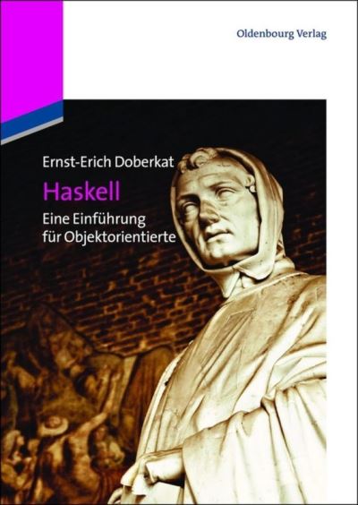 Haskell - Ernst-Erich Doberkat - Books - Walter de Gruyter - 9783486714173 - September 5, 2012