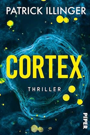 Cover for Patrick Illinger · Cortex (Bok) (2023)