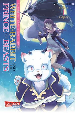 White Rabbit and the Prince of Beasts 1 - Yu Tomofuji - Kirjat - Carlsen - 9783551801173 - keskiviikko 29. toukokuuta 2024