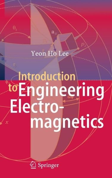 Cover for Yeon Ho Lee · Introduction to Engineering Electromagnetics (Innbunden bok) [2013 edition] (2013)