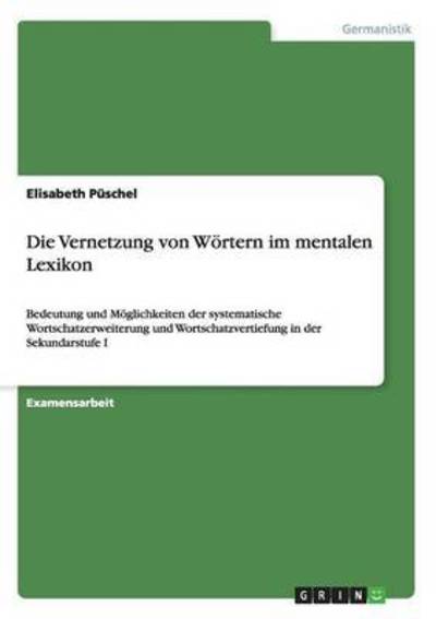 Cover for Püschel · Die Vernetzung von Wörtern im m (Book) (2015)