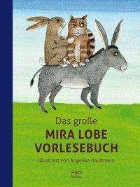 Cover for Lobe · Das große Mira Lobe Vorlesebuch (Bok)