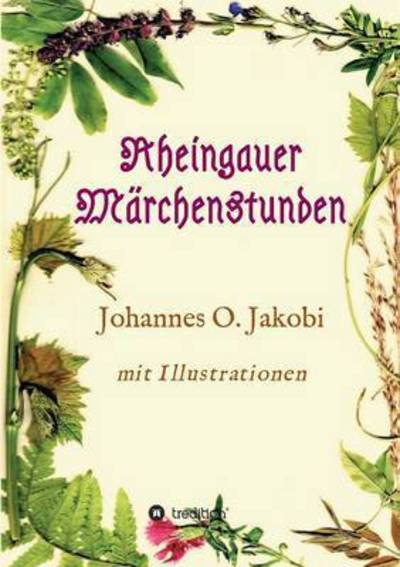 Cover for Johannes O Jakobi · Rheingauer Marchenstunden (Paperback Book) (2015)