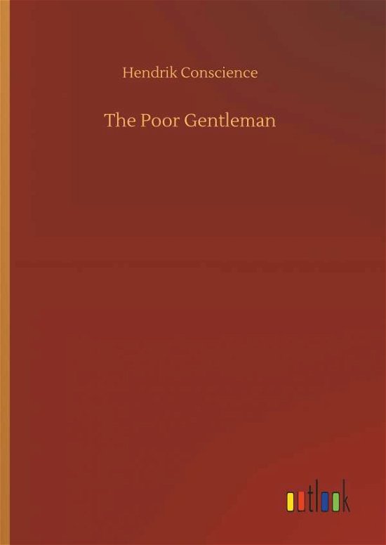 Cover for Conscience · The Poor Gentleman (Bog) (2018)