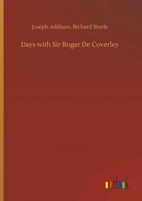 Cover for Addison · Days with Sir Roger De Coverley (Book) (2019)