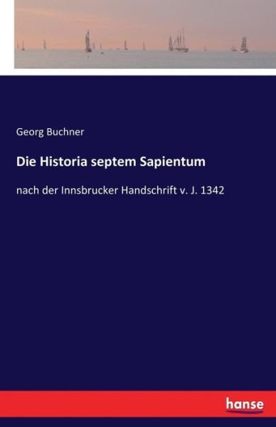 Cover for Buchner · Die Historia septem Sapientum (Bog) (2016)