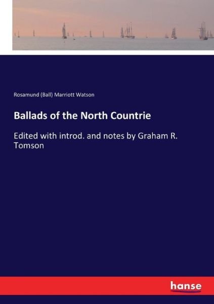 Cover for Watson · Ballads of the North Countrie (Bog) (2017)