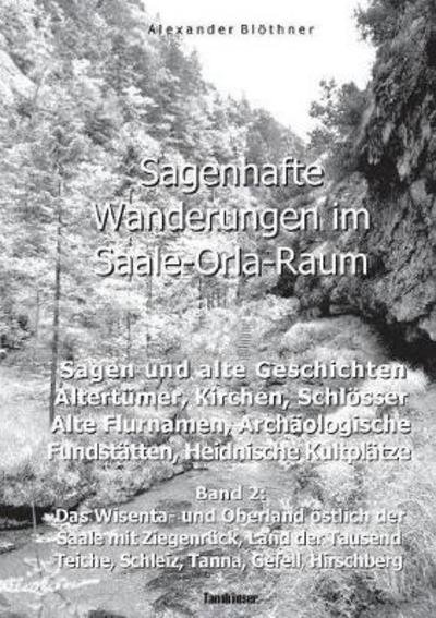 Cover for Blöthner · Sagenhafte Wanderungen im Saal (Bog) (2017)
