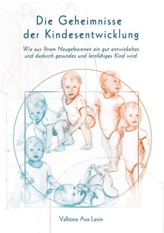 Cover for Levin · Die Geheimnisse der Kindesentwick (Buch)