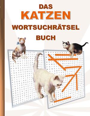 Cover for Brian Gagg · Das Katzen WortsuchrÄtsel Buch (Paperback Book) (2021)