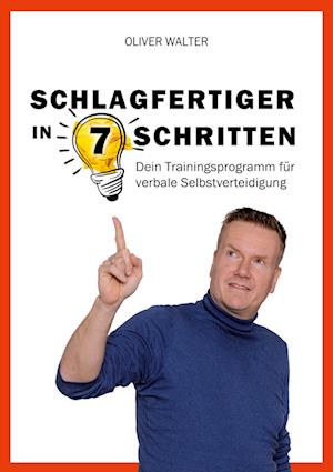 Cover for Oliver Walter · Schlagfertiger in 7 Schritten (Book) (2022)