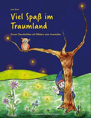 Cover for Jutta Ehret · Viel Spaß im Traumland (Bok) (2024)