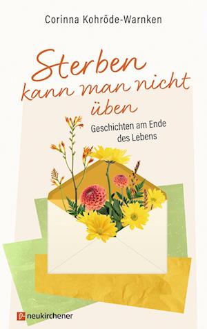 Cover for Corinna Kohröde-Warnken · Sterben kann man nicht üben (Book) (2024)