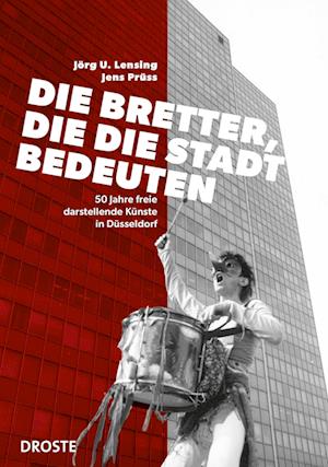 Cover for Jörg Udo Lensing · Die Bretter, die die Stadt bedeuten (Book) (2024)
