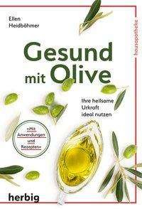Cover for Heidböhmer · Gesund mit Olive (Buch)