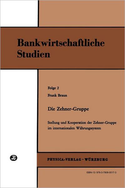 Cover for Frank Braun · Die Zehner-Gruppe (Paperback Bog) [German edition] (1970)