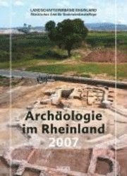 Cover for Jürgen Kunow · ArchÃ¤ologie Im Rheinland 2007 (Book)