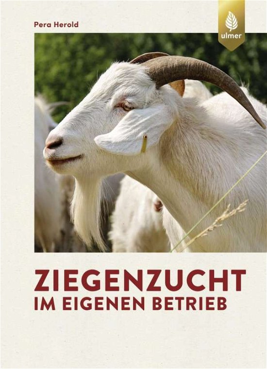 Cover for Herold · Ziegenzucht im eigenen Betrieb (Bog)