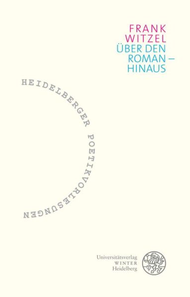 Cover for Witzel · Über den Roman - hinaus (Book) (2018)