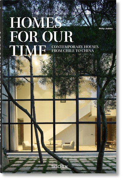 Cover for Philip Jodidio · Homes for Our Time. Contemporary Houses around the World (Gebundenes Buch) [Multilingual edition] (2018)