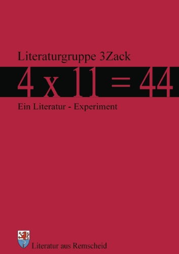 Cover for Mario Muller · 4 x 11 = 44: Ein Literatur - Experiment (Pocketbok) [German edition] (2009)