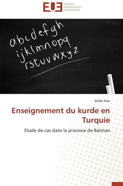 Cover for Araz Selda · Enseignement Du Kurde en Turquie (Paperback Book) (2018)