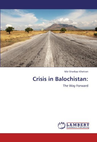 Cover for Mir Sherbaz Khetran · Crisis in Balochistan:: the Way Forward (Paperback Bog) (2011)