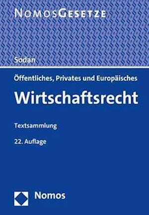 Cover for Helge Sodan · Öffentliches, Privates und Europäisches Wirtschaftsrecht (Book) (2022)