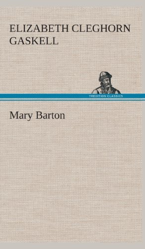 Cover for Elizabeth Cleghorn Gaskell · Mary Barton (Innbunden bok) (2013)