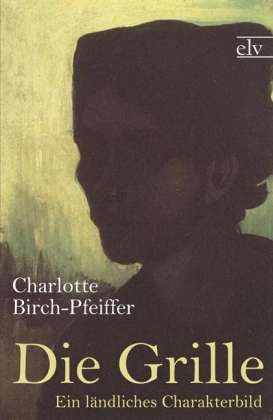 Cover for Birch-Pfeiffer · Die Grille (Book)