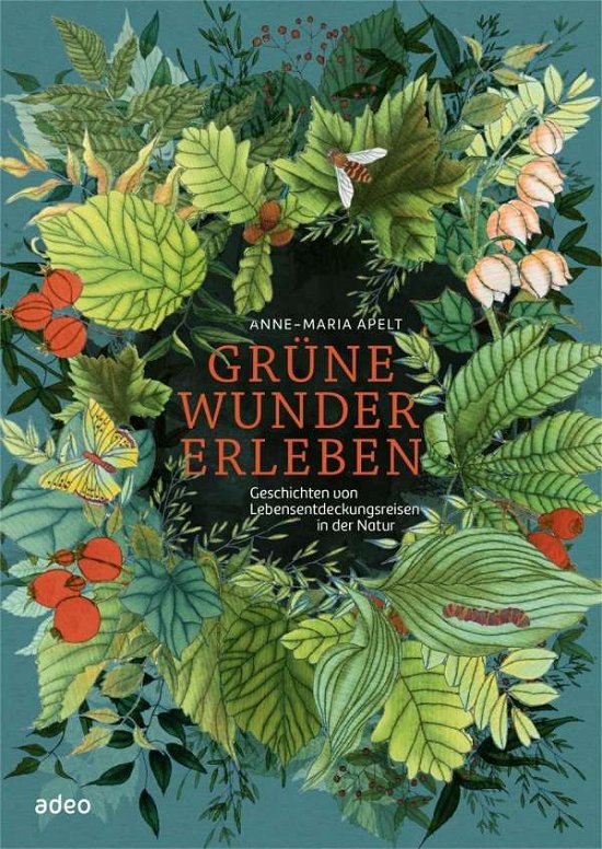 Cover for Apelt · Grüne Wunder erleben (Bog)