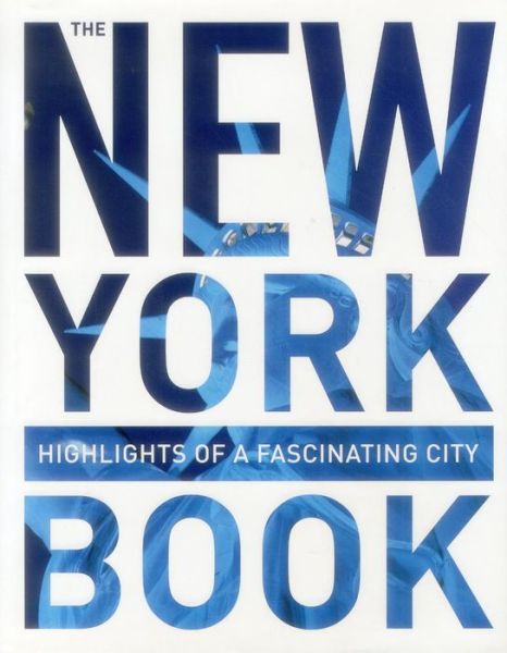 Cover for Monaco Books · New York Book: Highlights of a Fascinating City (Hardcover Book) (2015)