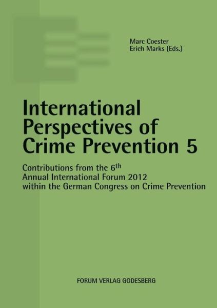 Cover for Marc Coester · International Perspectives of Crime Prevention 5 (Paperback Book) (2013)