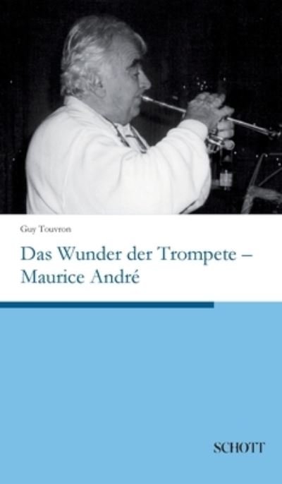 Cover for Touvron · Das Wunder der Trompete - Mauri (Bok) (2020)